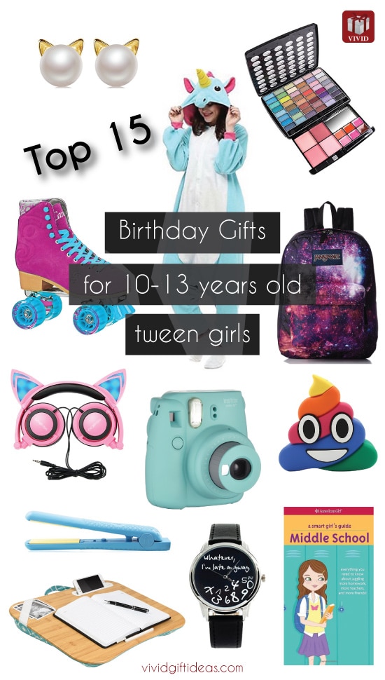 Top 15 Birthday Gift Ideas for Tween Girls  Vivid's Gift Ideas