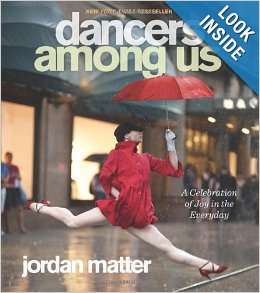 Dancers Among Us: A Celebration of Joy in the Everyday