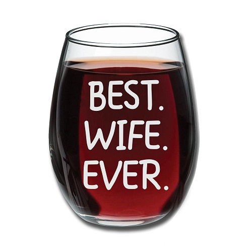 Best Wife Ever Wine Glass