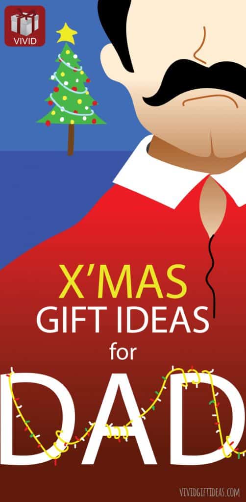 12 Best Christmas Present Ideas for Dad | VIVID'S