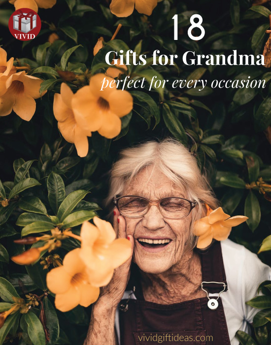 Best Gifts for Grandma