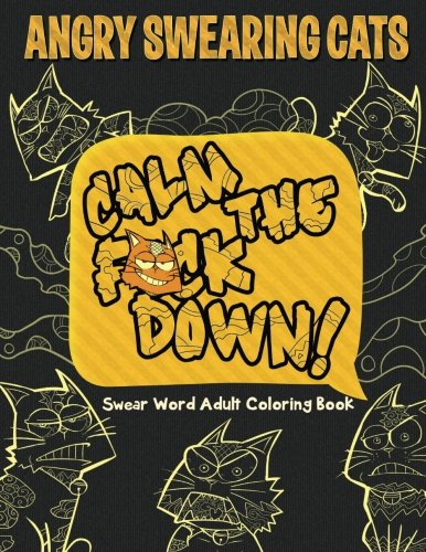Angry Swearing Cats Swear Word Coloring Book 