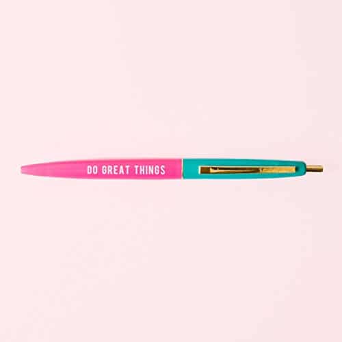 Do Great Things Pen
