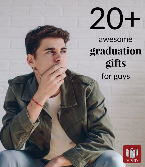 Best Graduation Gifts for Guys