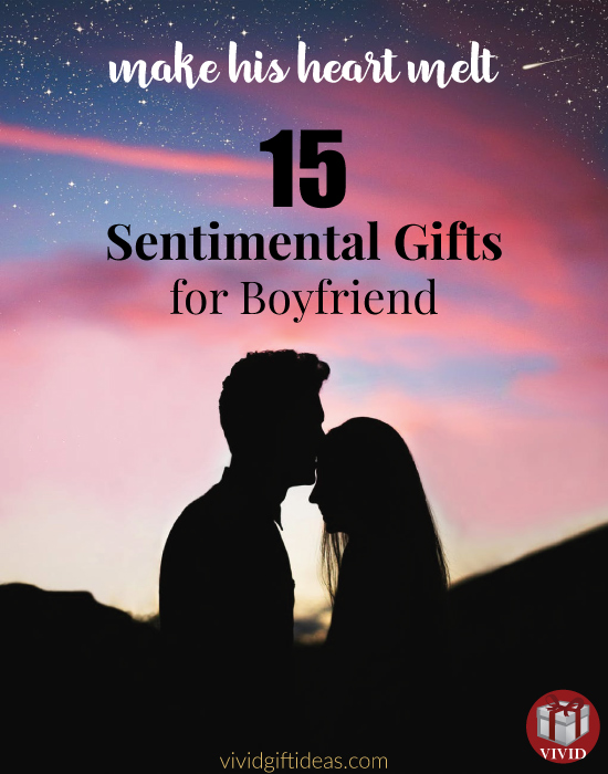 Romantic sentimental gifts for him