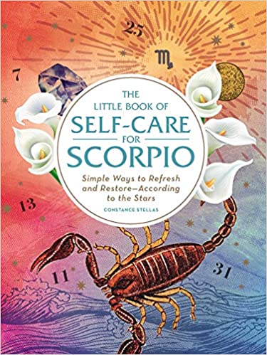 The Little Book of Self-Care for Scorpio