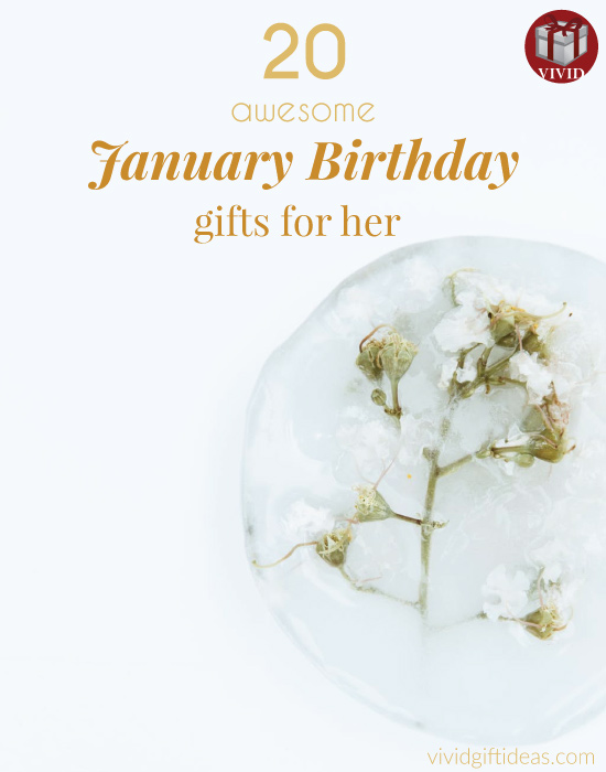Best Gifts for January Birthdays