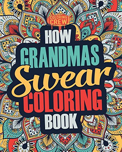 How Grandmas Swear Coloring Book