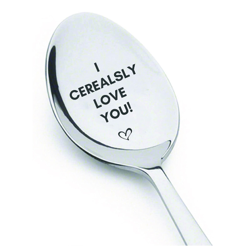 I Cerealsly Love You Engraved Cereal Spoon